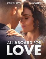 Watch All Aboard for Love Goojara