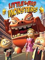 Watch Little & Big Monsters Goojara