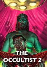 Watch The Occultist 2: Bloody Guinea Pigs Goojara
