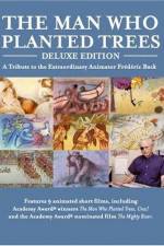 Watch The Man Who Planted Trees Goojara