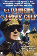 Watch The Raiders of Leyte Gulf Goojara