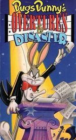 Watch Bugs Bunny\'s Overtures to Disaster Goojara