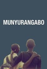 Watch Munyurangabo Goojara