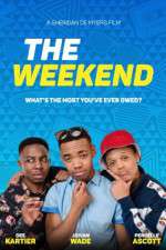 Watch The Weekend Movie Goojara