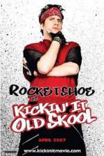 Watch Kickin It Old Skool Goojara