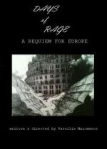 Watch Days of Rage: A Requiem for Europe Goojara