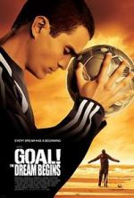 Watch Goal! The Dream Begins Goojara