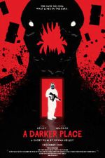 Watch A Darker Place (Short 2021) Goojara