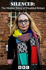 Watch Silenced: The Hidden Story of Disability in Britain Goojara
