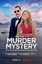 Watch Murder Mystery Goojara