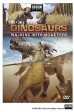 Watch BBC Before the Dinosaurs: Walking With Monsters Goojara