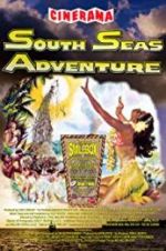 Watch South Seas Adventure Goojara