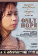 Watch Only Hope Goojara