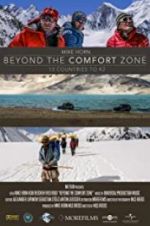 Watch Beyond the Comfort Zone - 13 Countries to K2 Goojara