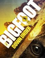 Watch Bigfoot Down Under Goojara