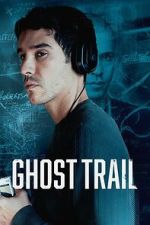 Watch Ghost Trail Goojara