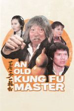 Watch An Old Kung Fu Master Goojara
