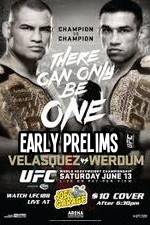 Watch UFC 188 Cain Velasquez vs Fabricio Werdum Early Prelims Goojara