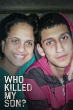 Watch Who Killed My Son? (TV Special 2021) Goojara
