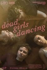 Watch Dead Girls Dancing Goojara