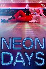 Watch Neon Days Goojara