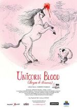 Watch Unicorn Blood (Short 2013) Goojara