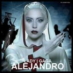 Watch Lady Gaga: Alejandro Goojara