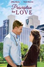 Watch Prescription for Love Goojara