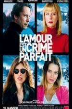 Watch L'amour est un crime parfait Goojara