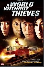 Watch A World Without Thieves Goojara