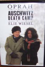 Watch A Special Presentation Oprah and Elie Weisel at Auschwitz Death Camp Goojara