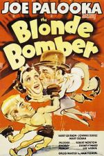 Watch The Blonde Bomber Goojara