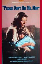 Watch Please Don't Hit Me Mom Goojara