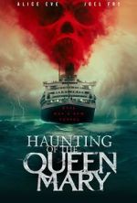 Watch Haunting of the Queen Mary Goojara