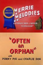 Watch Often an Orphan (Short 1949) Goojara