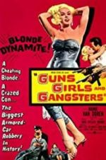 Watch Guns Girls and Gangsters Goojara