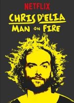 Watch Chris D'Elia: Man on Fire Goojara