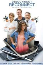 Watch Disconnect. Reconnect. Goojara