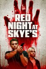 Watch Red Night at Skye\'s Goojara