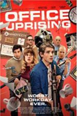 Watch Office Uprising Goojara