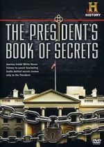 Watch The President\'s Book of Secrets Goojara