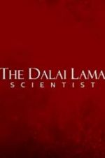 Watch The Dalai Lama: Scientist Goojara