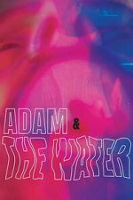 Watch Adam & The Water Goojara