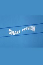 Watch Snake Preview Goojara