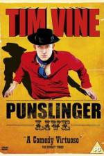 Watch Tim Vine - Punslinger Live Goojara