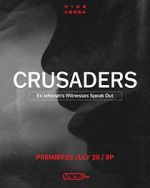 Watch Crusaders: Ex Jehovah\'s Witnesses Speak Out Goojara