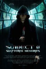 Watch Subject 0: Shattered Memories Goojara