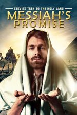 Watch Stevie\'s Trek to the Holy Land: Messiah\'s Promise (Short 2014) Goojara