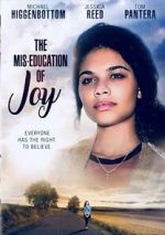 Watch The Mis-Education of Joy Goojara