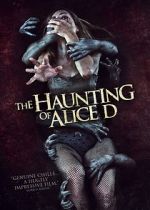 Watch The Haunting of Alice D Goojara